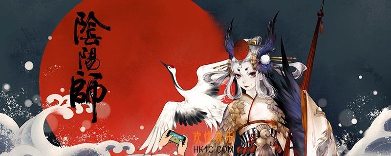 阴阳师姑获鸟养成攻略_姑获鸟养成攻略