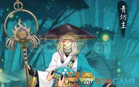 阴阳师青坊主技能调整后怎么样 青坊主技能调整详解